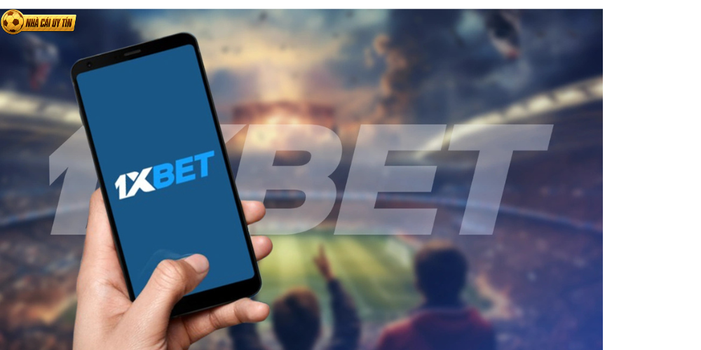 Đánh Giá Toàn Diện Về 1XBet - Nhà Cái Cá Cược Trực Tuyến Có Uy Tín Hay Lừa Đảo? 1